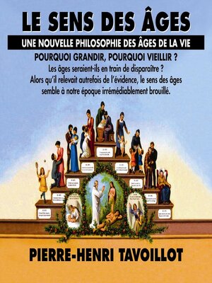 cover image of Le sens des âges. Une nouvelle philosophie des âges de la vie